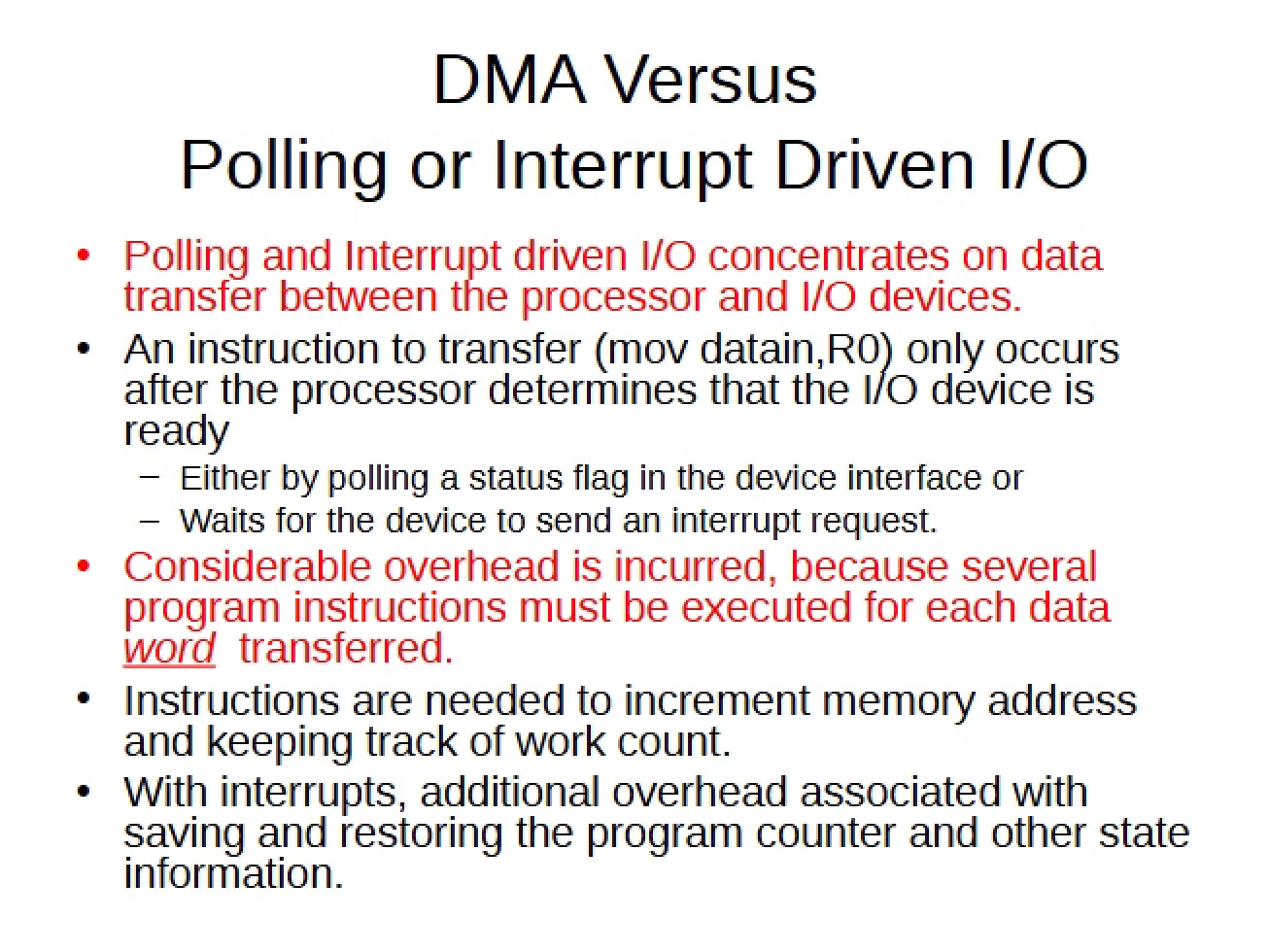 Comparison DMA, Polling, and Interrupt IO