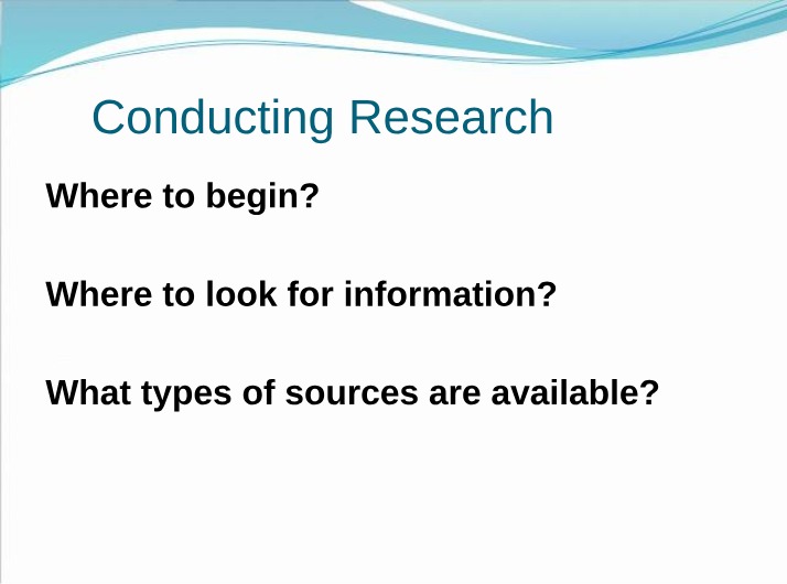 How to Begin Research and Find Reliable Sources