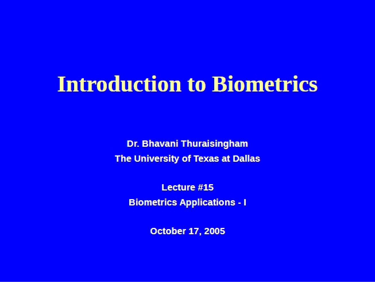 Fifteenth Lecture Applications of Biometrics - Part I