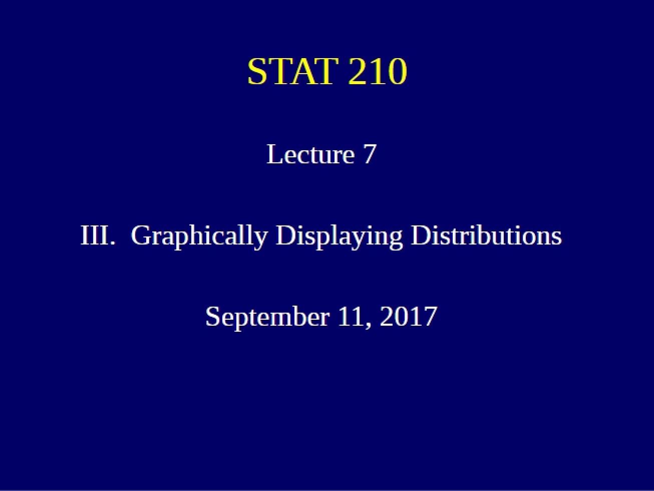 Lecture Seven