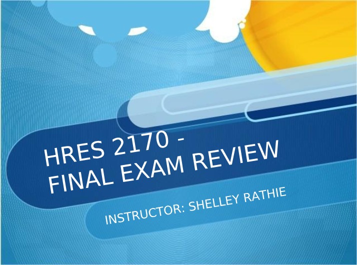 Final Exam Review for HRES 2170