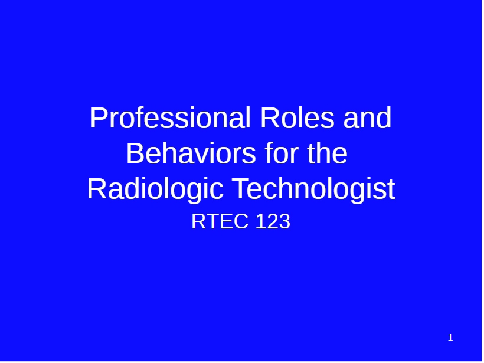Behaviors and Roles for Radiologic Technologists