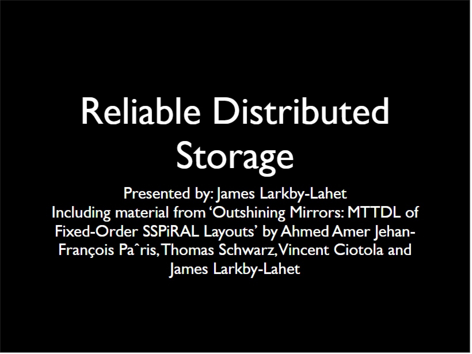 Distributed Storage Reliability