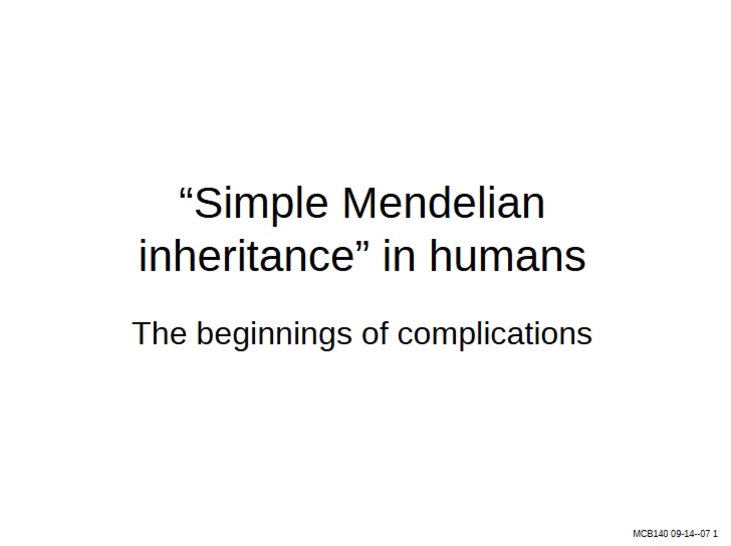 Mendelian Inheritance Simplicity