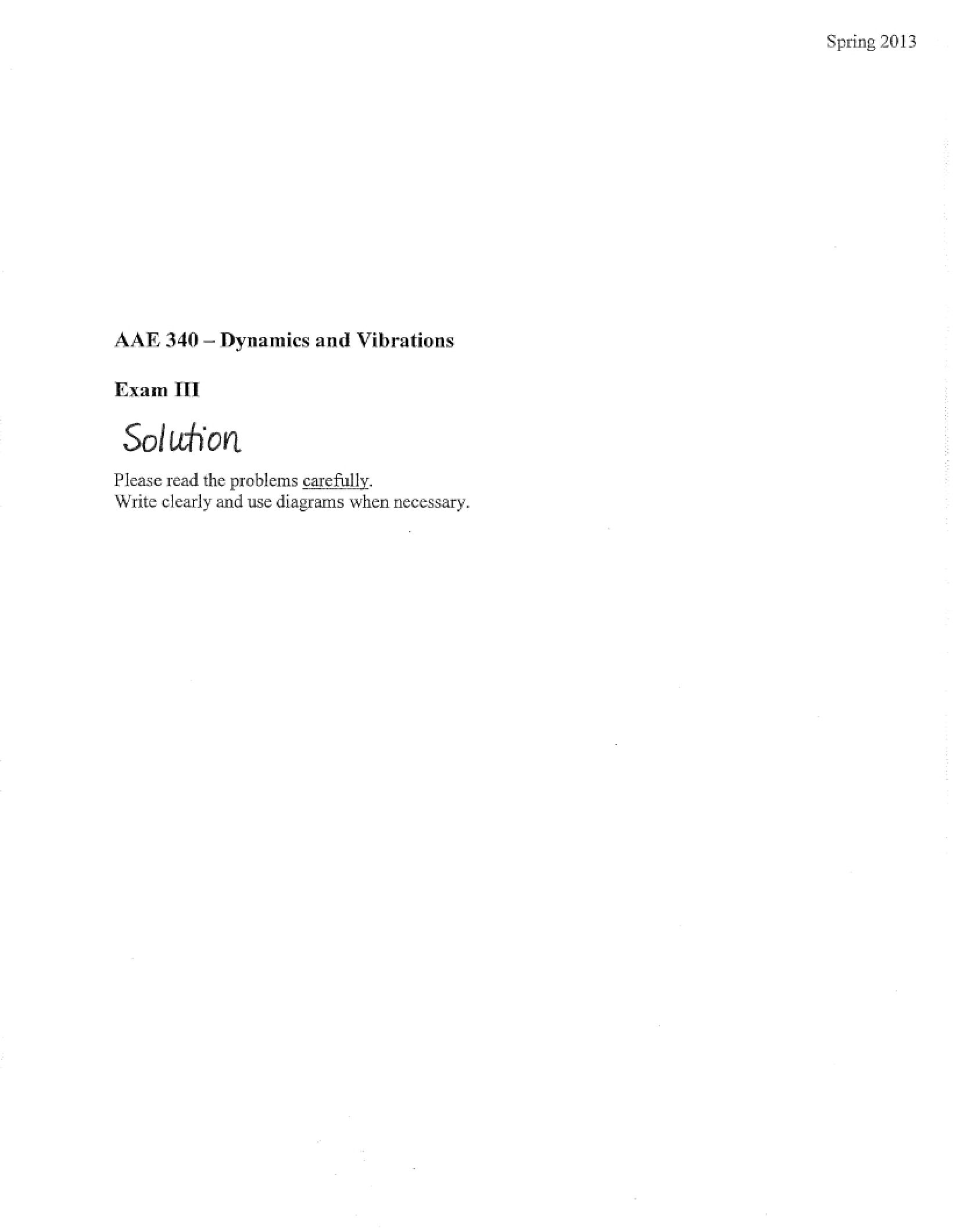 Spring 2013 Third Exam Solutions
