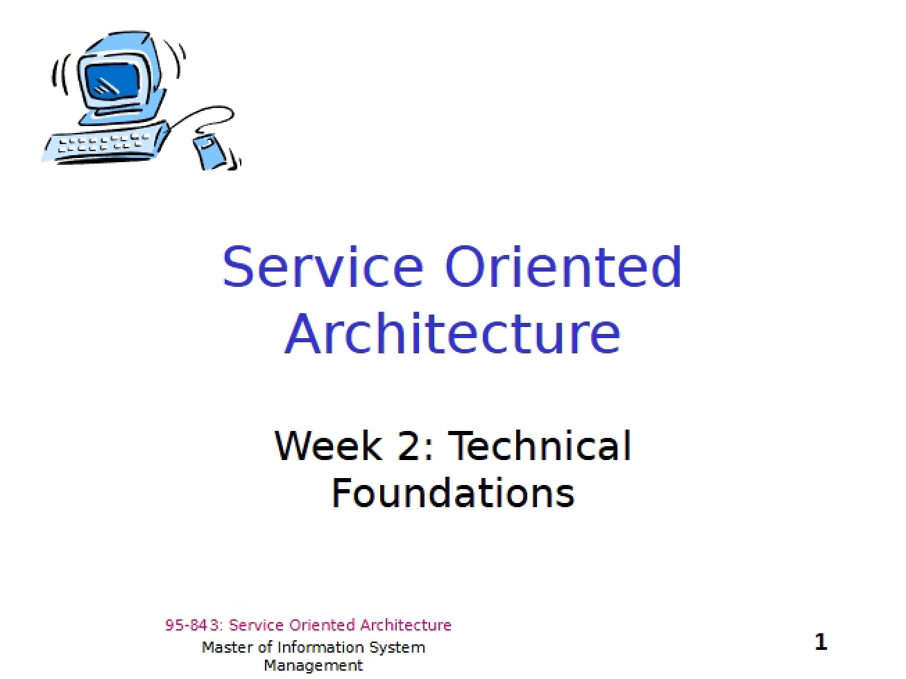 SOA (Service Oriented Architecture) Part 1