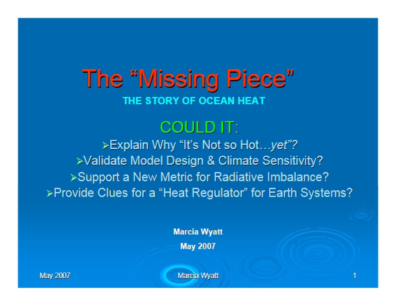 Look at the Missing Piece in Climate Science