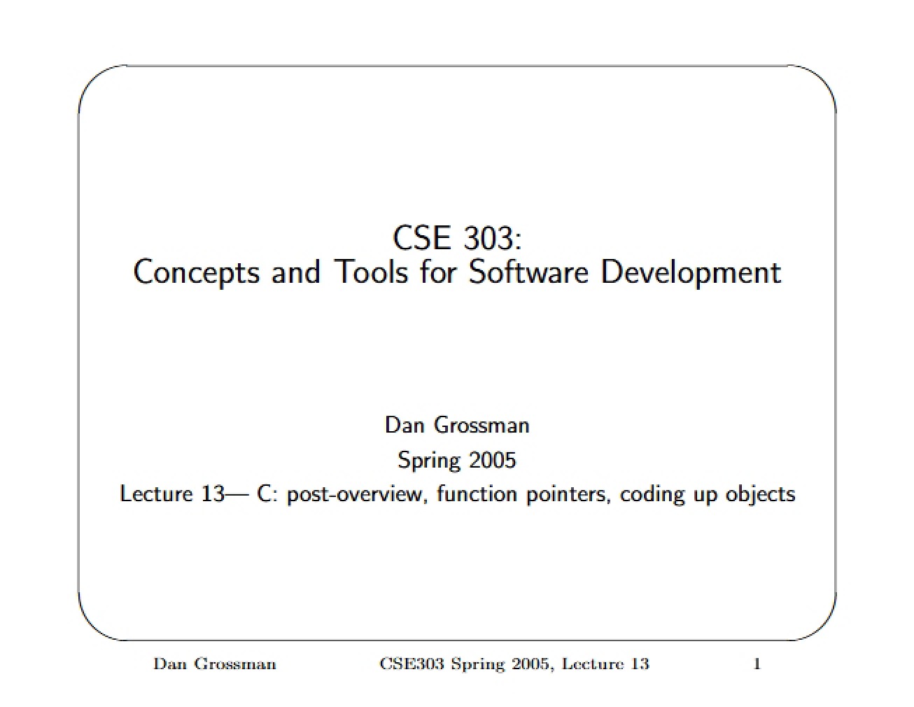 Coding Objects, Function Pointers, and Post-Overview