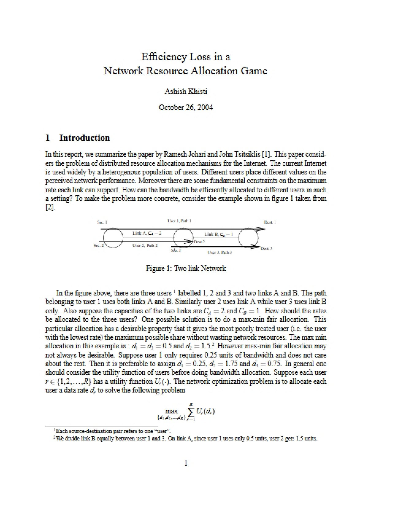 Efficiency Loss within a Network Resource Allocation Game Setting