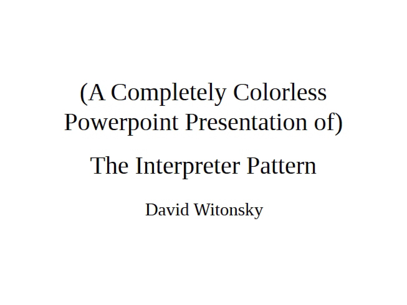 Explanation of the Interpreter Pattern