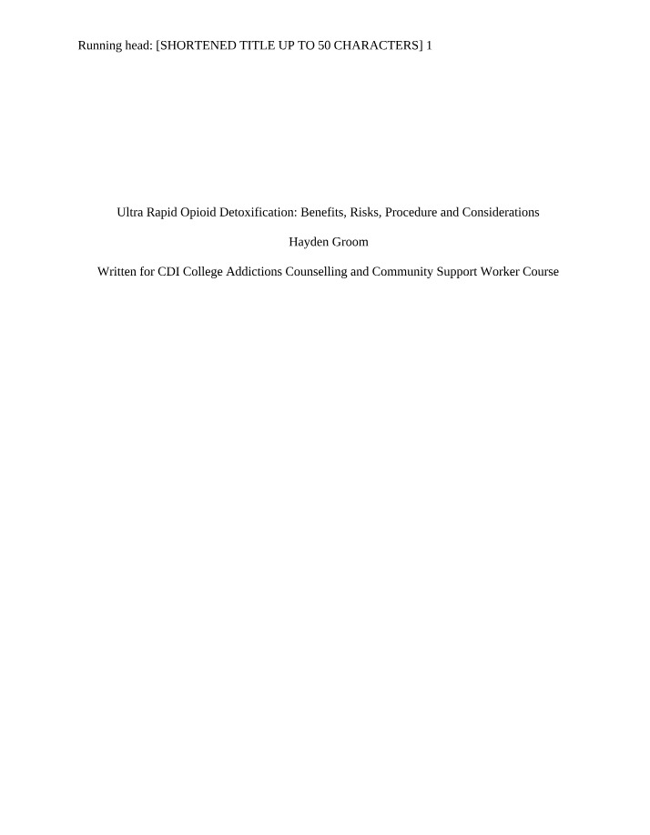 Ultra Rapid Opioid Detoxification - Risks, Benefits, and Considerations