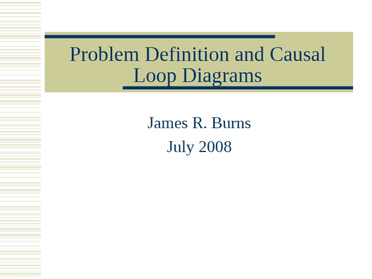 Problem Definition and Causal Loop Diagrams