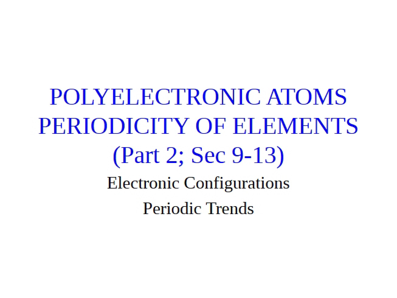 Element Periodicity Polyelectronic Atoms