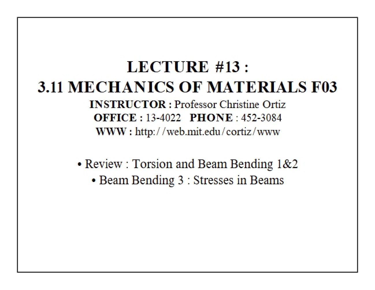 Lecture 13: Mechanics of Materials