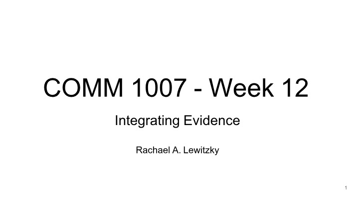 COMM 1007 Week 12 Materials