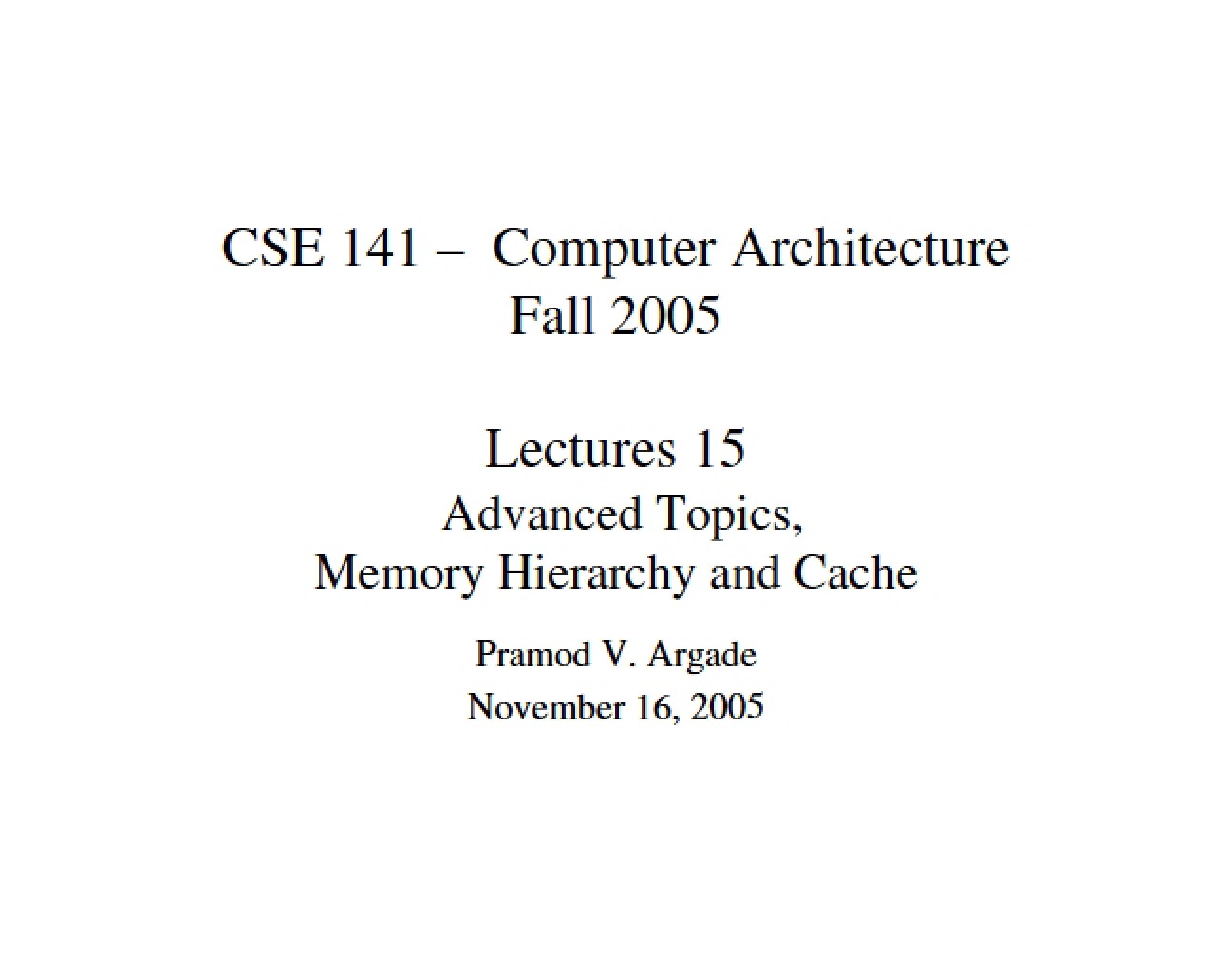 Cache and Memory Hierarchy Principles
