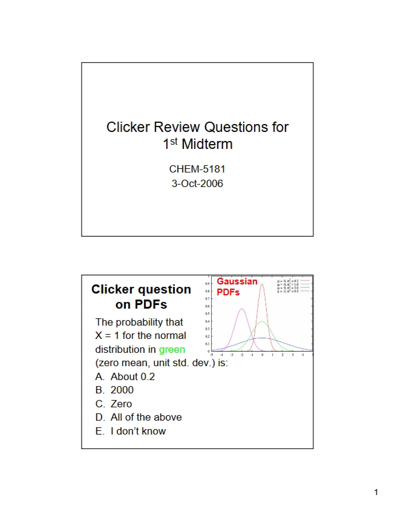 Midterm One Review Clicker Questions