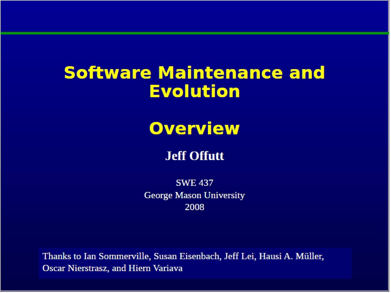 Evolution and Maintenance of Software