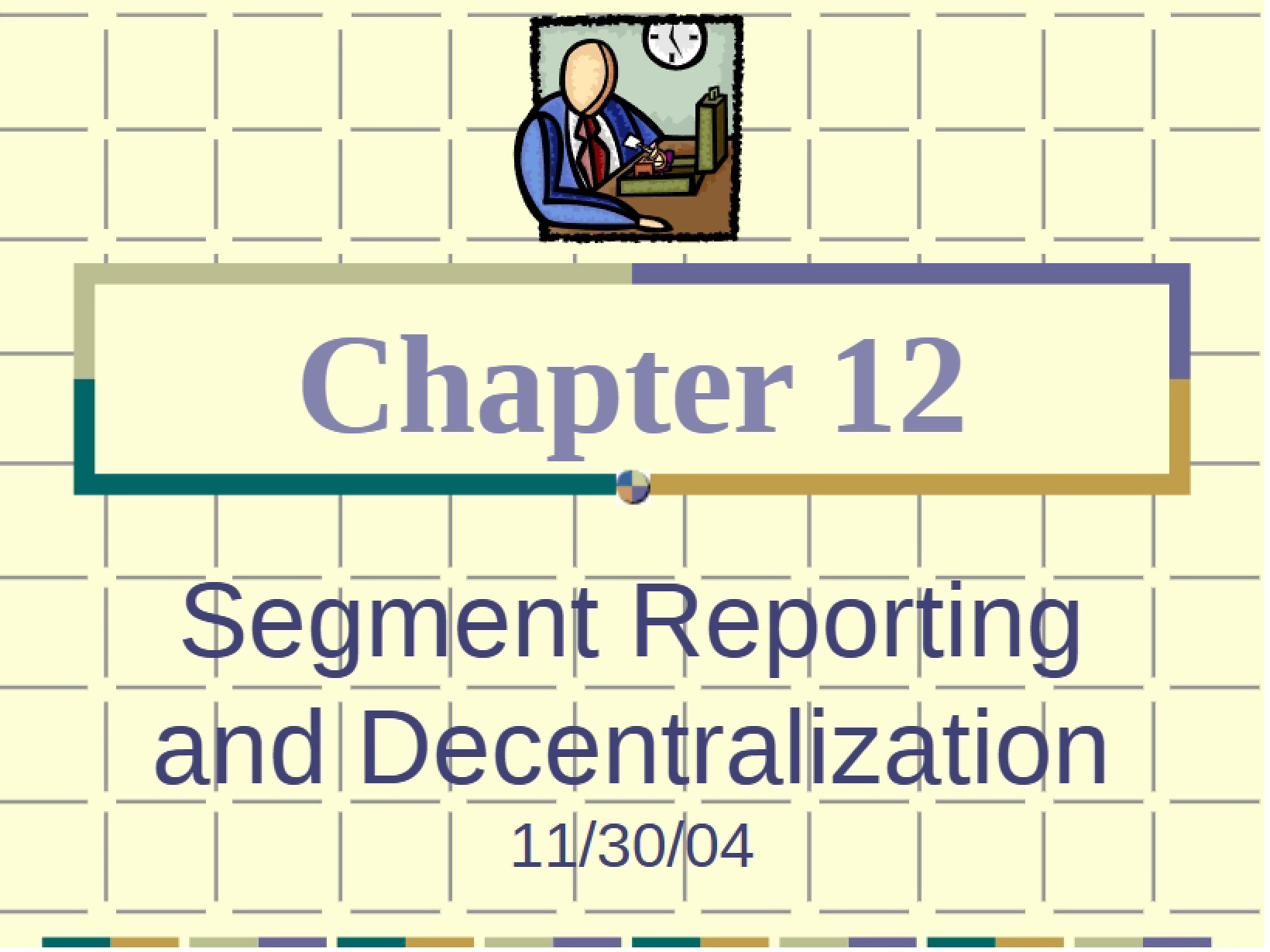 Managerial Accounting Chapter Twelve