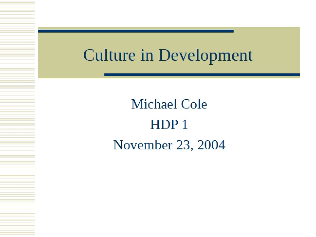 Cultural Influence on Human Development
