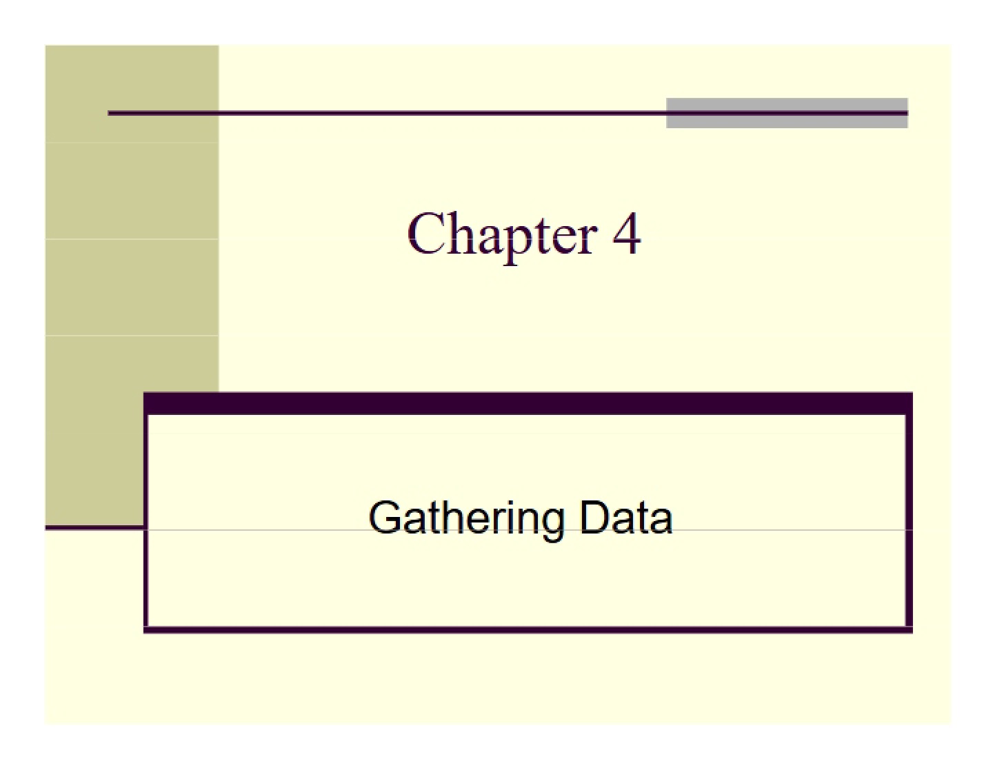 Data Gathering Techniques