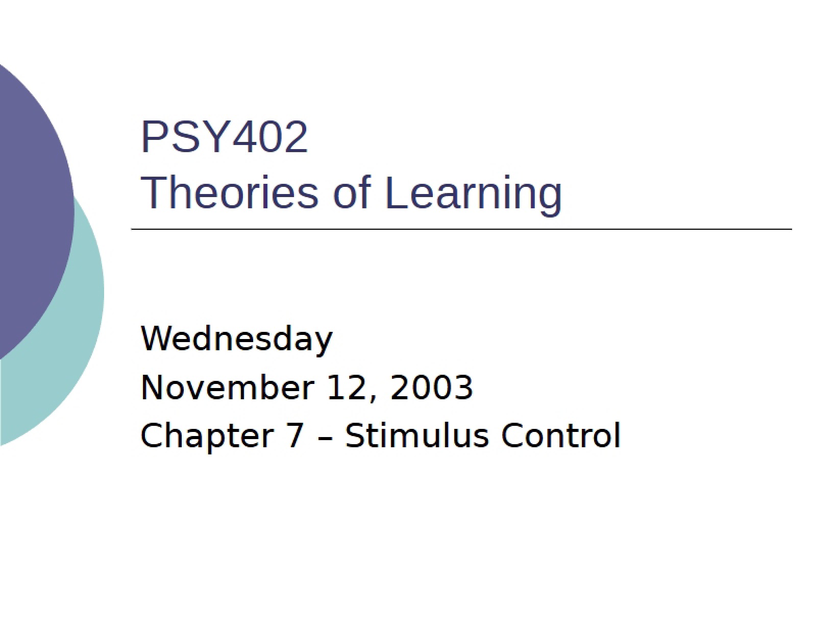 Control by Stimulus (Chapter 7)