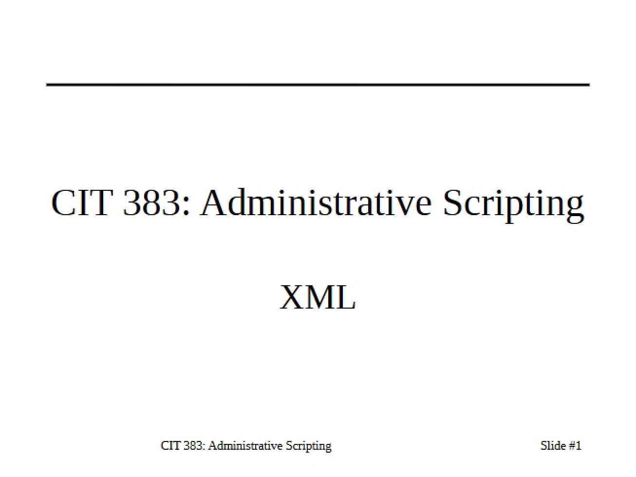 XML Scripting