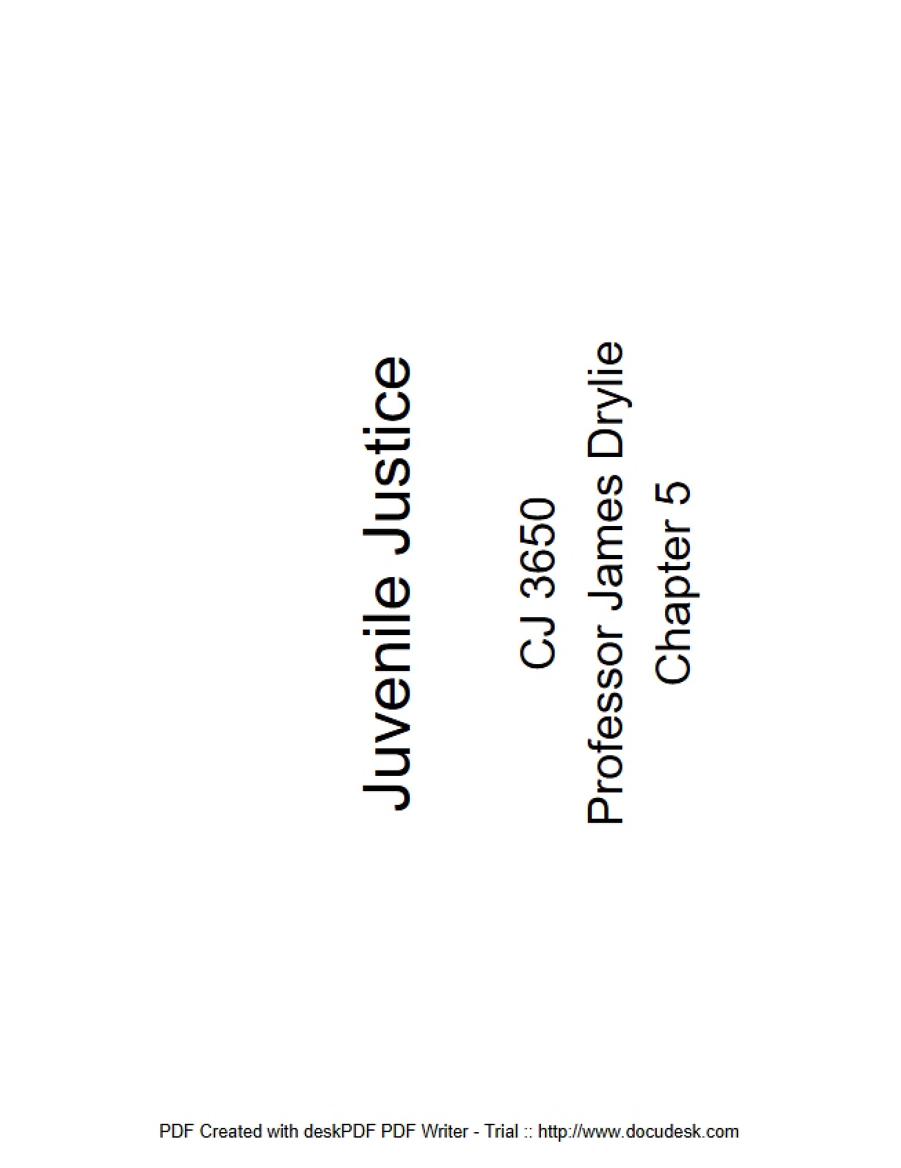 Fifth Chapter of a Juvenile Justice Textbook from the Fall of 2011