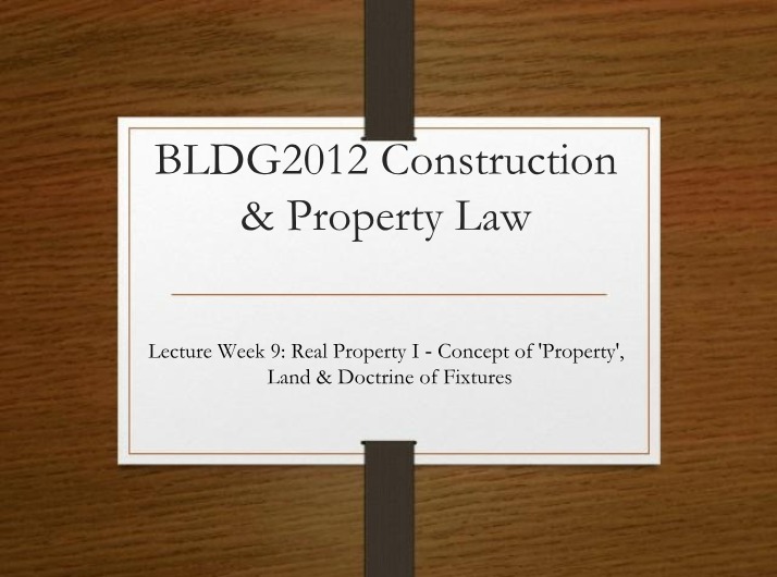 Real Property I - Week 9 Lecture