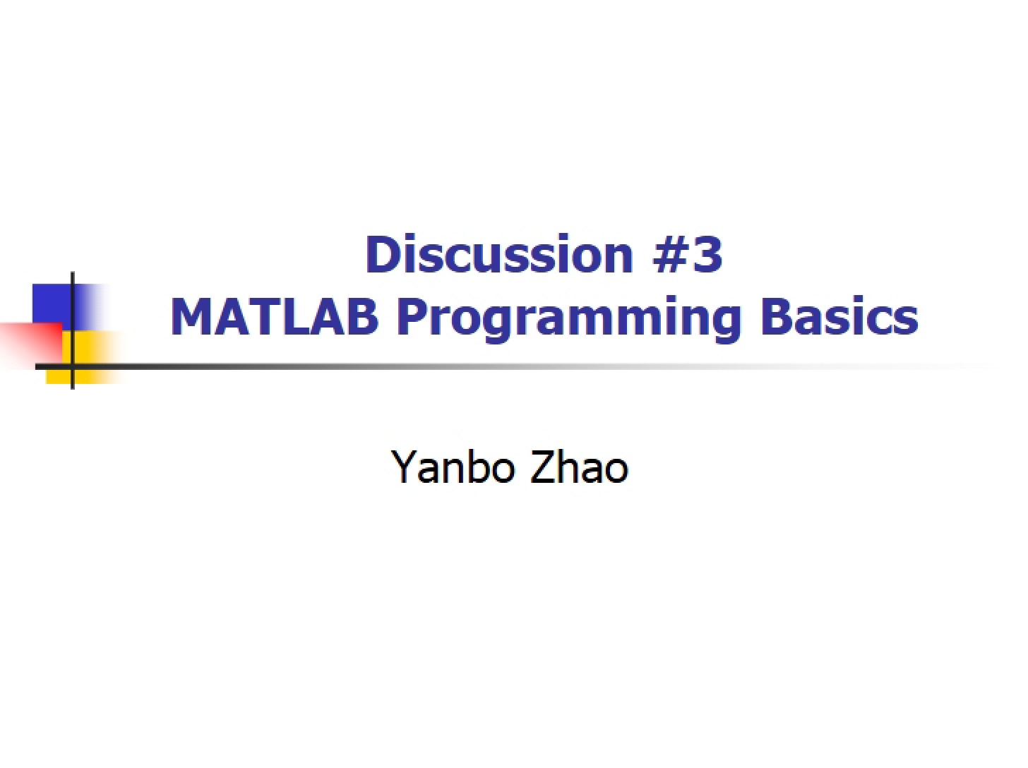 Discussion Session Three