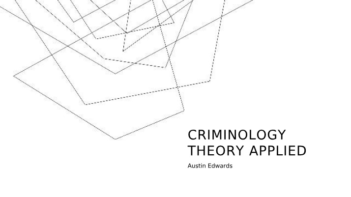 Applied Criminology Theory