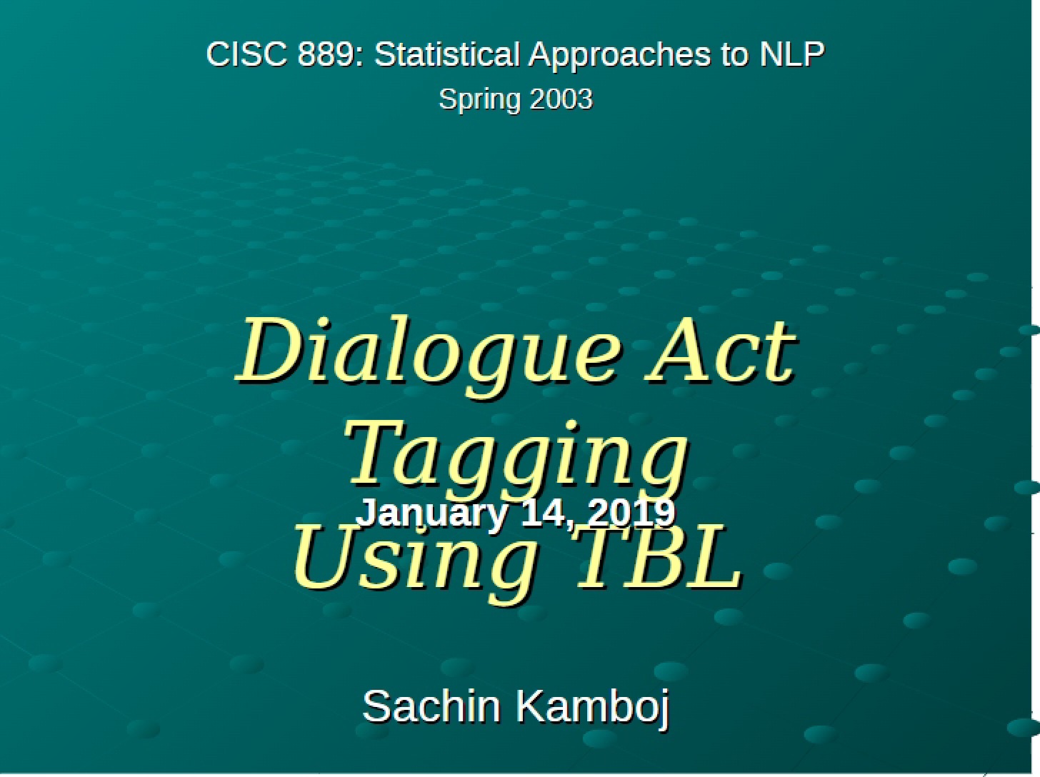 TBL for Dialogue Act Tagging