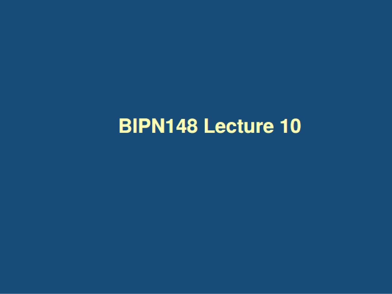 Tenth Neuroscience Instructional Session