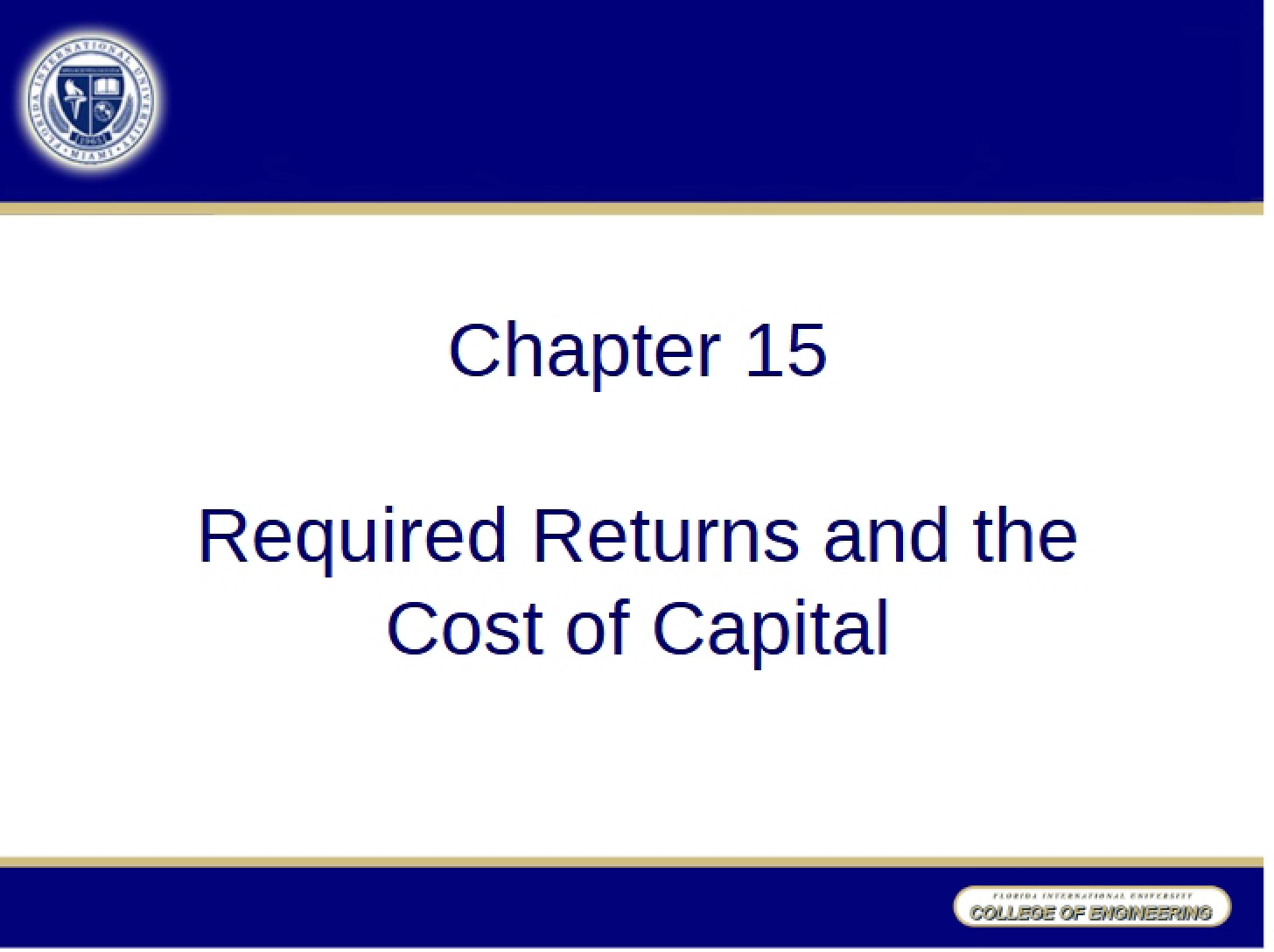 Cost of Capital and Required Returns (Ch 15)