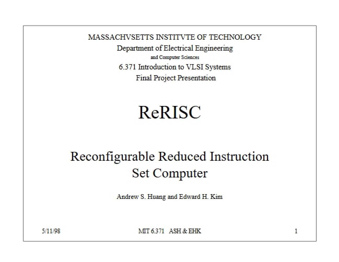 RISC: Reconfigurable Computer