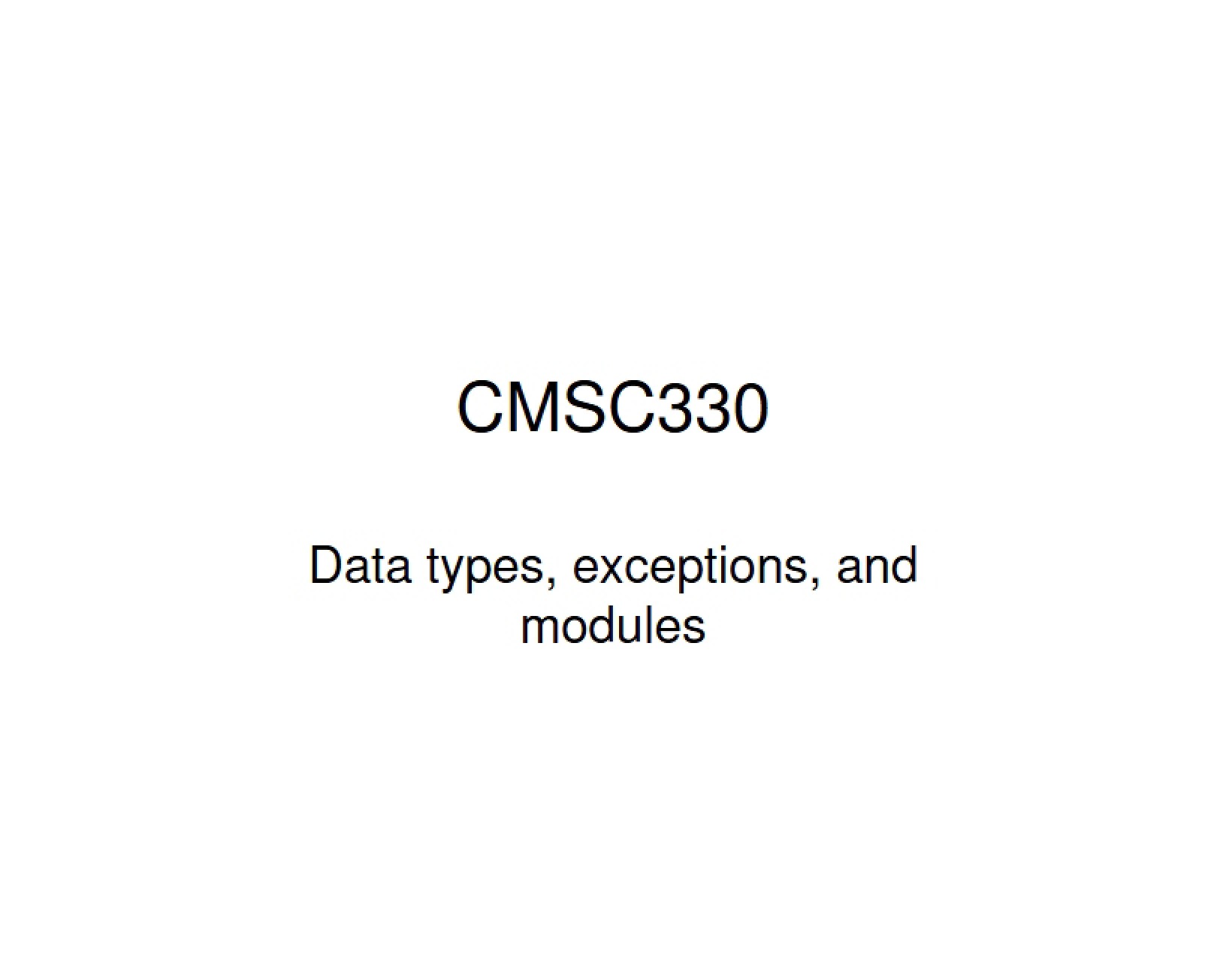 Modules, Exceptions, and Data Types
