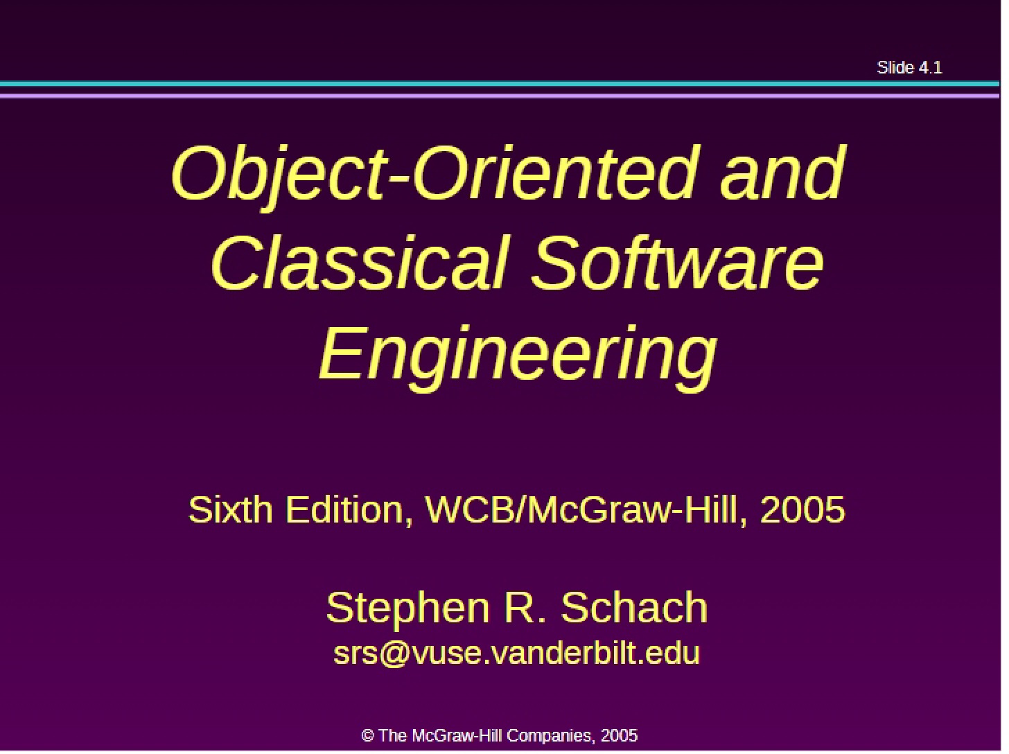 Classical Software Engineering and Object-Oriented