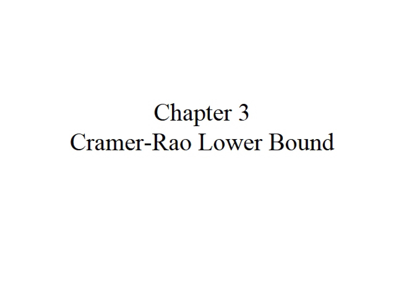 Estimation Theory Chapter Three Summary