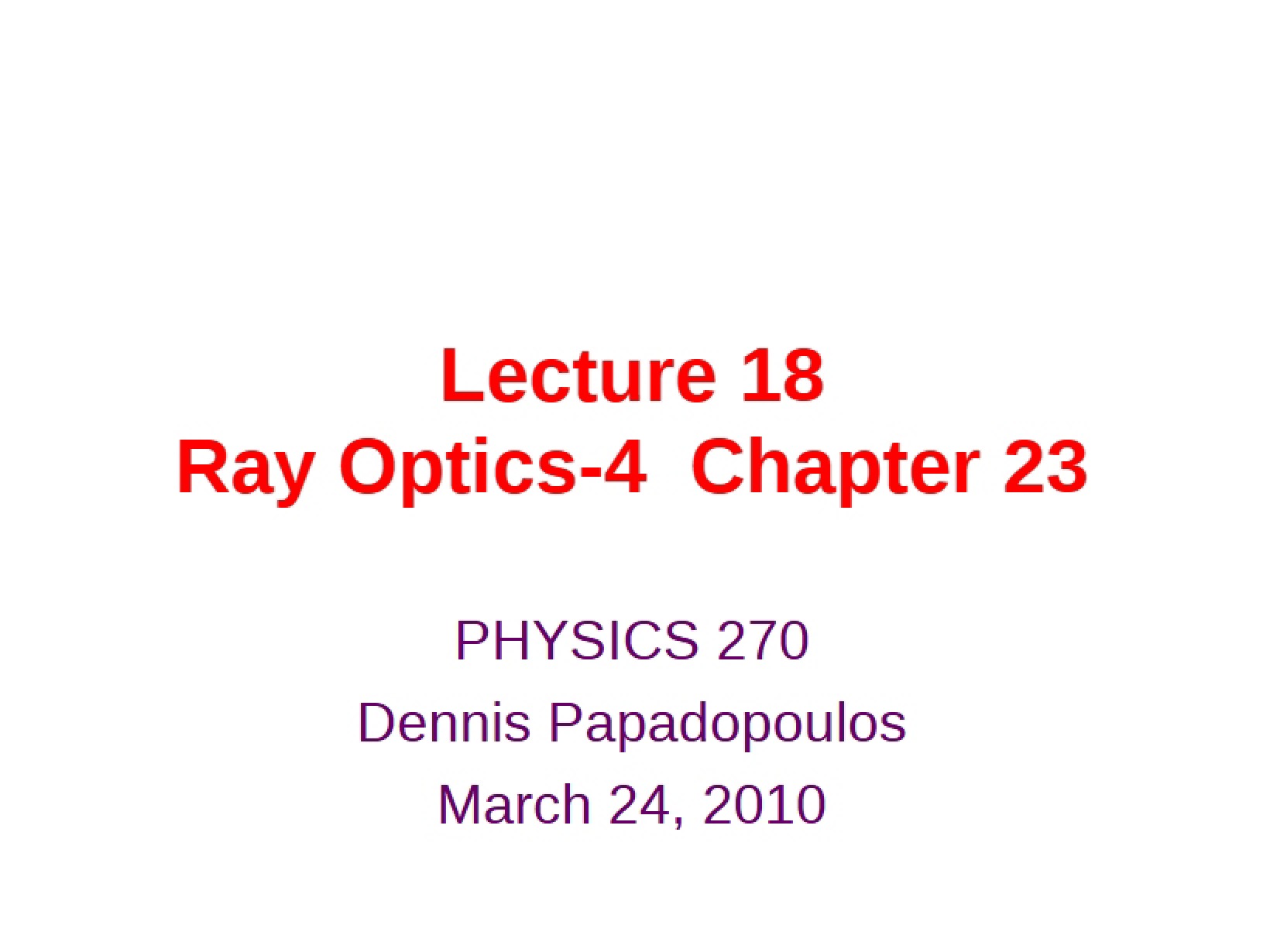 Ray Optics Part 4 Lecture 18