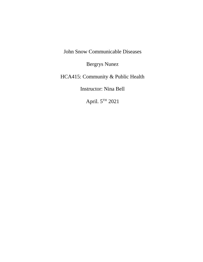 John Snow's Discoveries on Overcoming Communicable Diseases