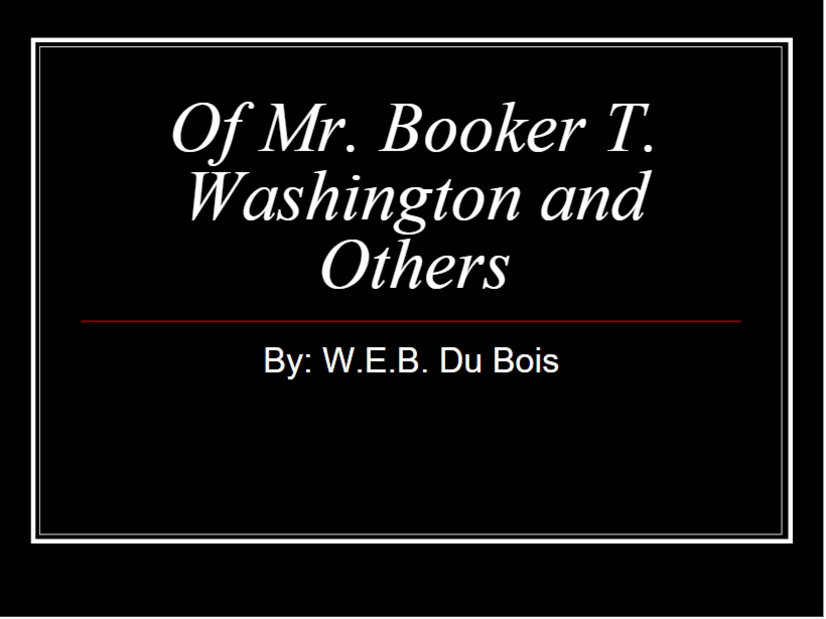Booker T. Washington and Others