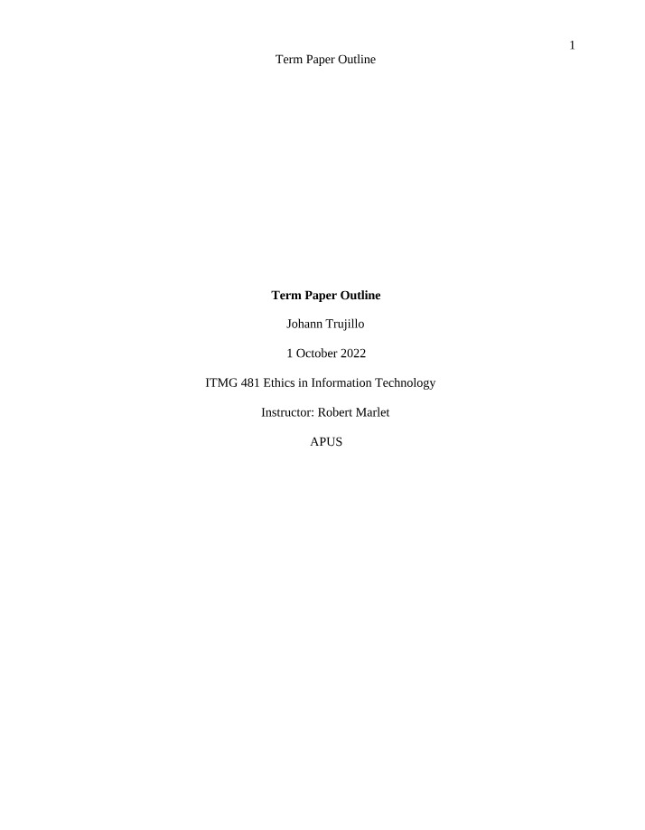 Term Paper Outline - Hackers Ethics, Prevention, Laws, and Profiling