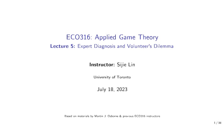 Applied Game Theory Lecture 5