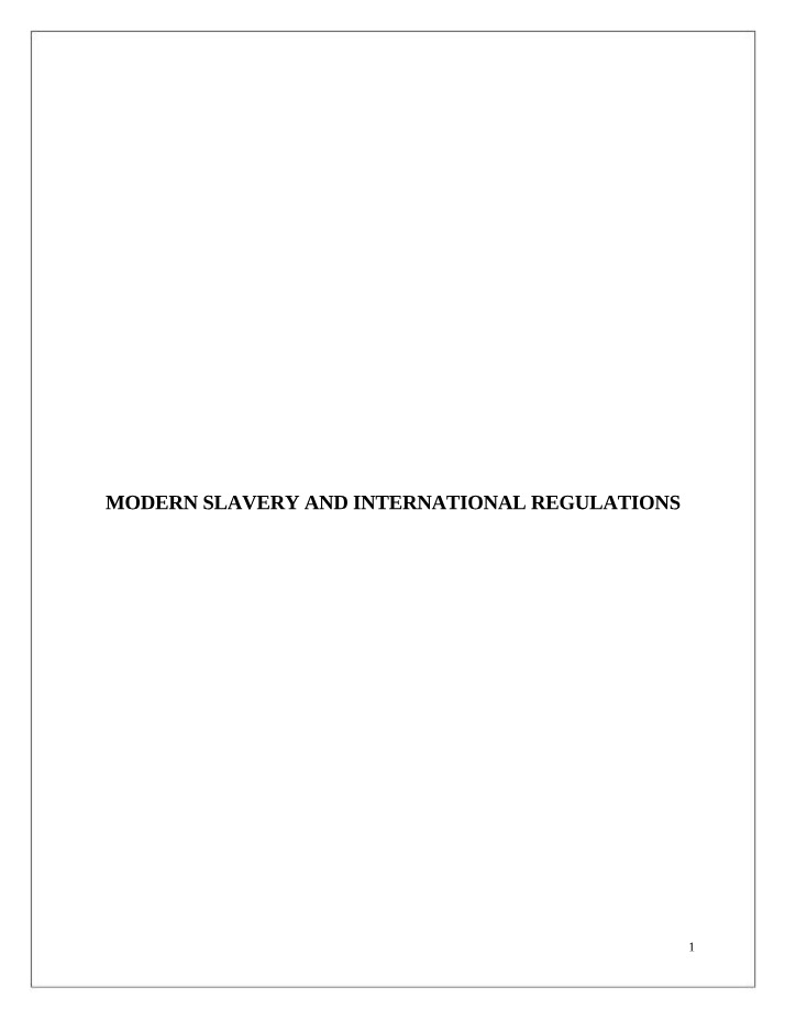 Modern Slavery - Impact of International Regulations on Global Business