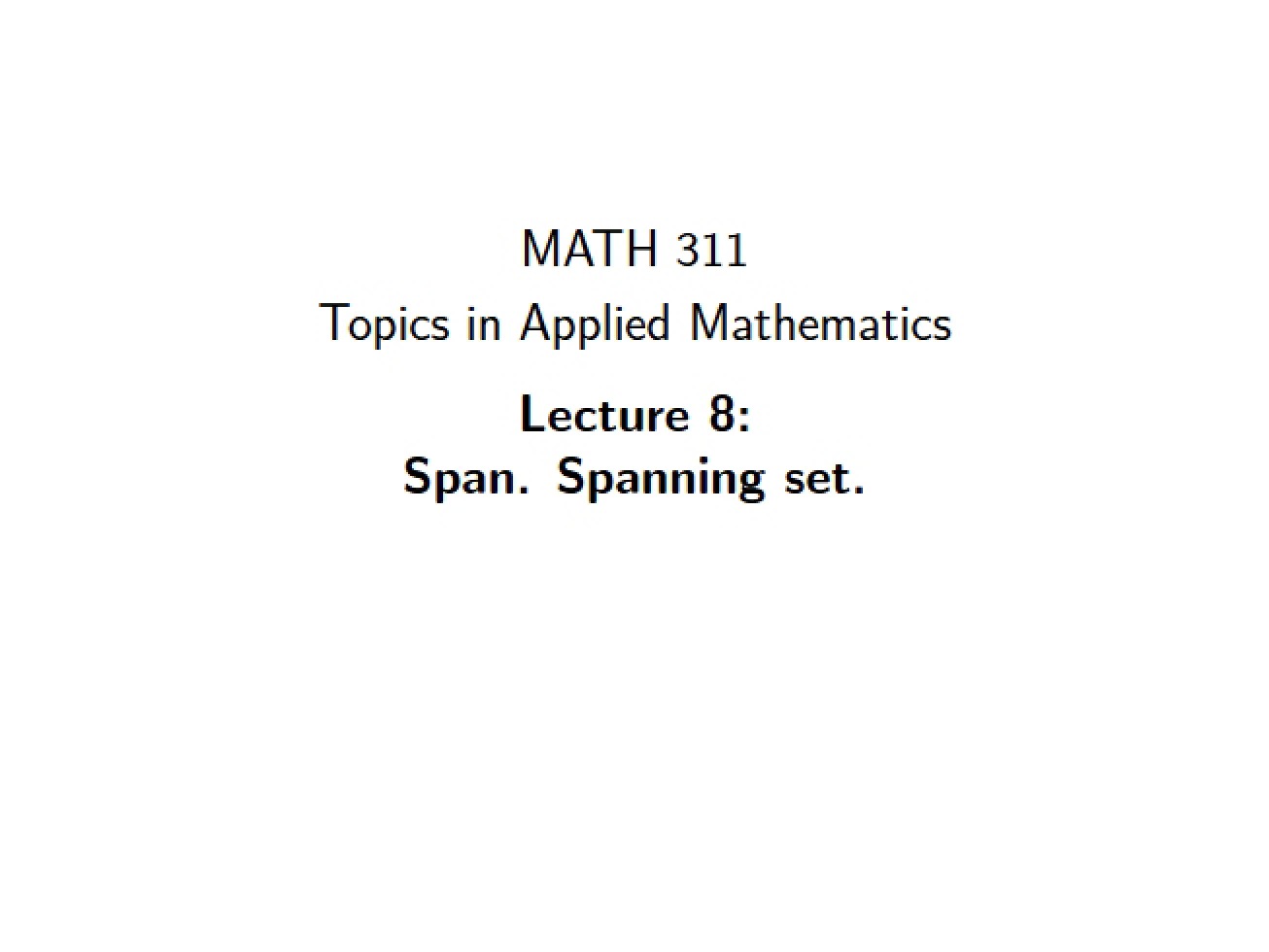 Lecture Number Eight
