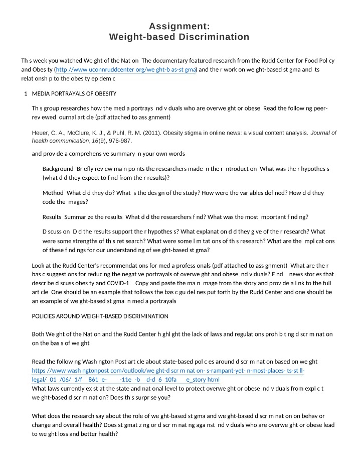 Weight-based Discrimination Assignment
