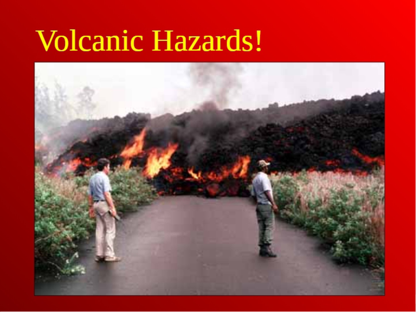 Hazards Caused by Volcanoes