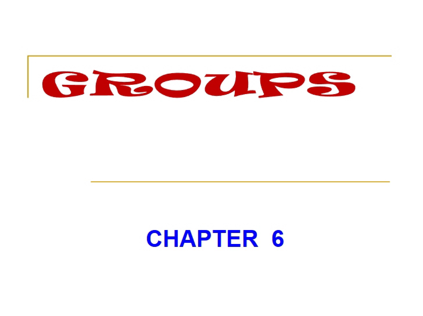 Groups - Chapter 06