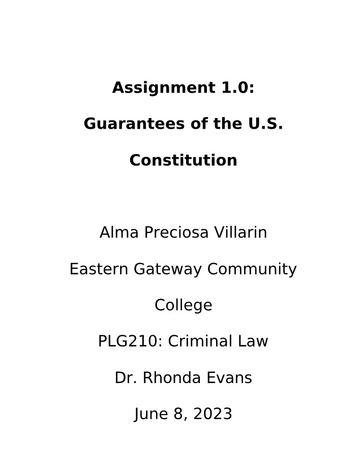 Guarantees of the U.S. Constitution - PLG210 Assignment 1.0