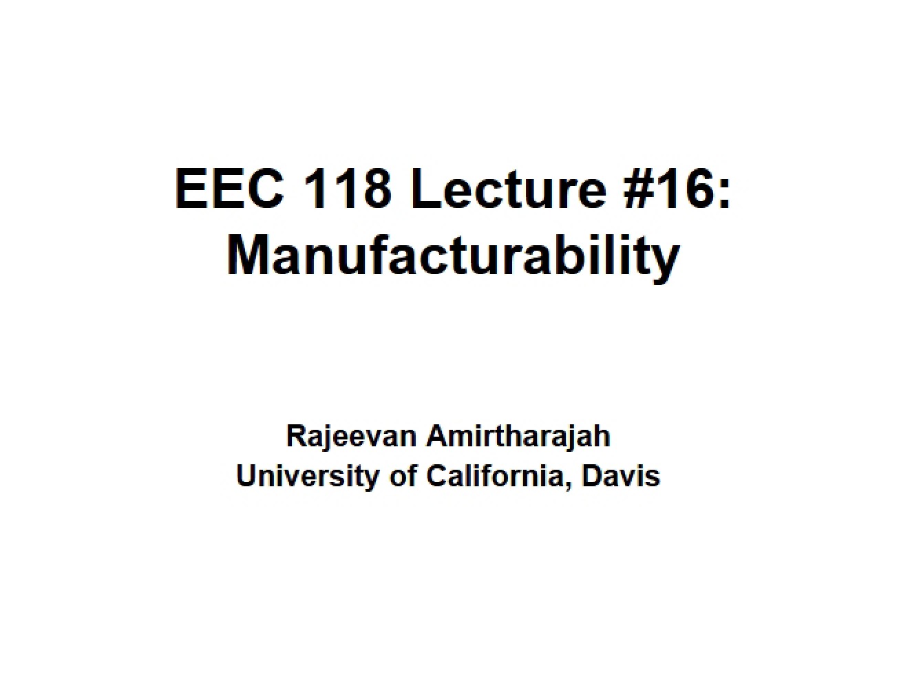 Manufacturability (Lecture 16)